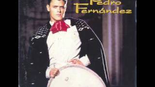 Watch Pedro Fernandez Sin Verte video