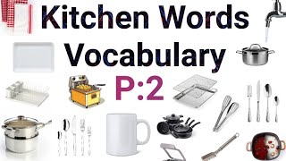 Kitchen Popular Vocabulary in English with Picture|P:2| Kitchen Important Vocabulary word in English