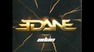 Edane - What you're gonna say