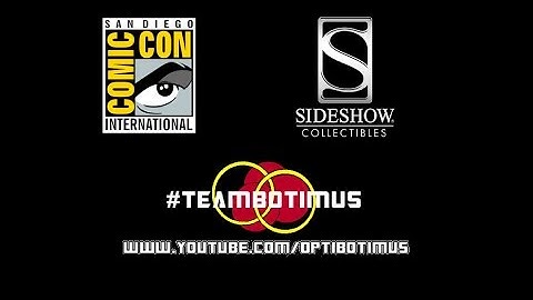Optibotimus Presents:  San Diego Comic Con 2015 Sideshow Collectibles Booth Tour