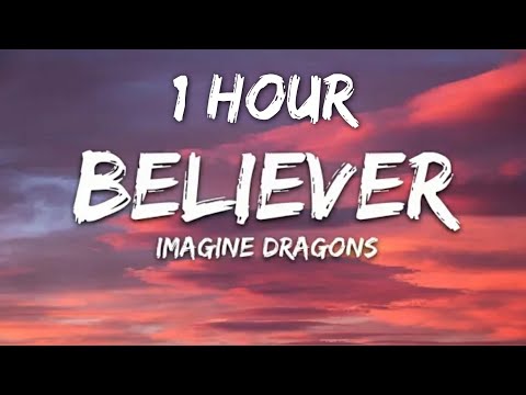 Imagine Dragons - Believer 1 Hour