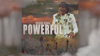 Rygin King - Powerful (Audio Visual)