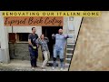 Renovating Our Italian Home - Exposed Brick Ceiling