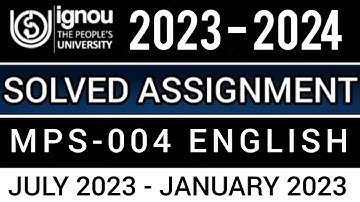 MPS-004 SOLVED ASSIGNMENT 2023-24 IN ENGLISH I MPS-004 SOLVED ASSIGNMENT 2023-24 IN ENGLISH MPS-004
