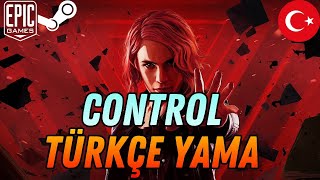 Control Türkçe Yama Kurulumu Epic Games Ve Steam Uyumlu %100 Türkçe Hikaye Güncel
