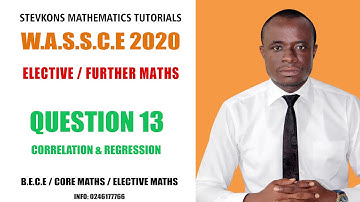 ELECTIVE / FURTHER MATHS ; WASSCE 2020 Q13