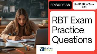 RBT® Exam Practice Questions 2026 [Part 38] 3rd Edition Task List Study Guide | PASS the RBT® Exam!