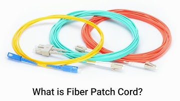 What is Fiber Patch Cord？
