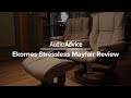Ekornes Stressless Mayfair Review