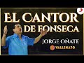 El Cantor De Fonseca, Jorge Oñate - Letra Oficial