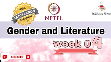 GENDER AND LITERATURE WEEK 4 ANSWERS l NPTEL SWAYAM SOLUTION l #nptel #nptelanswer