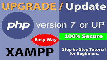 UPDATE PHP IN XAMPP (Localhost) | WINDOWS 7, 8,10