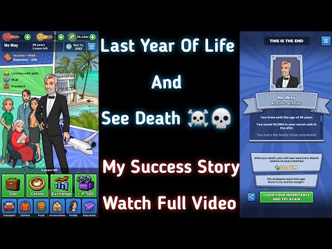 Last Year Of Life And See Death | GamePlay | President Level | My Success Story