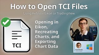 TCI Files: How to Open Reuters Eikon Financial Charts