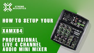 How to Setup your Xtreme Acoustics XAMXB4 Professional 4 Channel Live Audio Mini Mixer screenshot 5