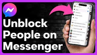 How To Unblock Someone On Facebook Messenger