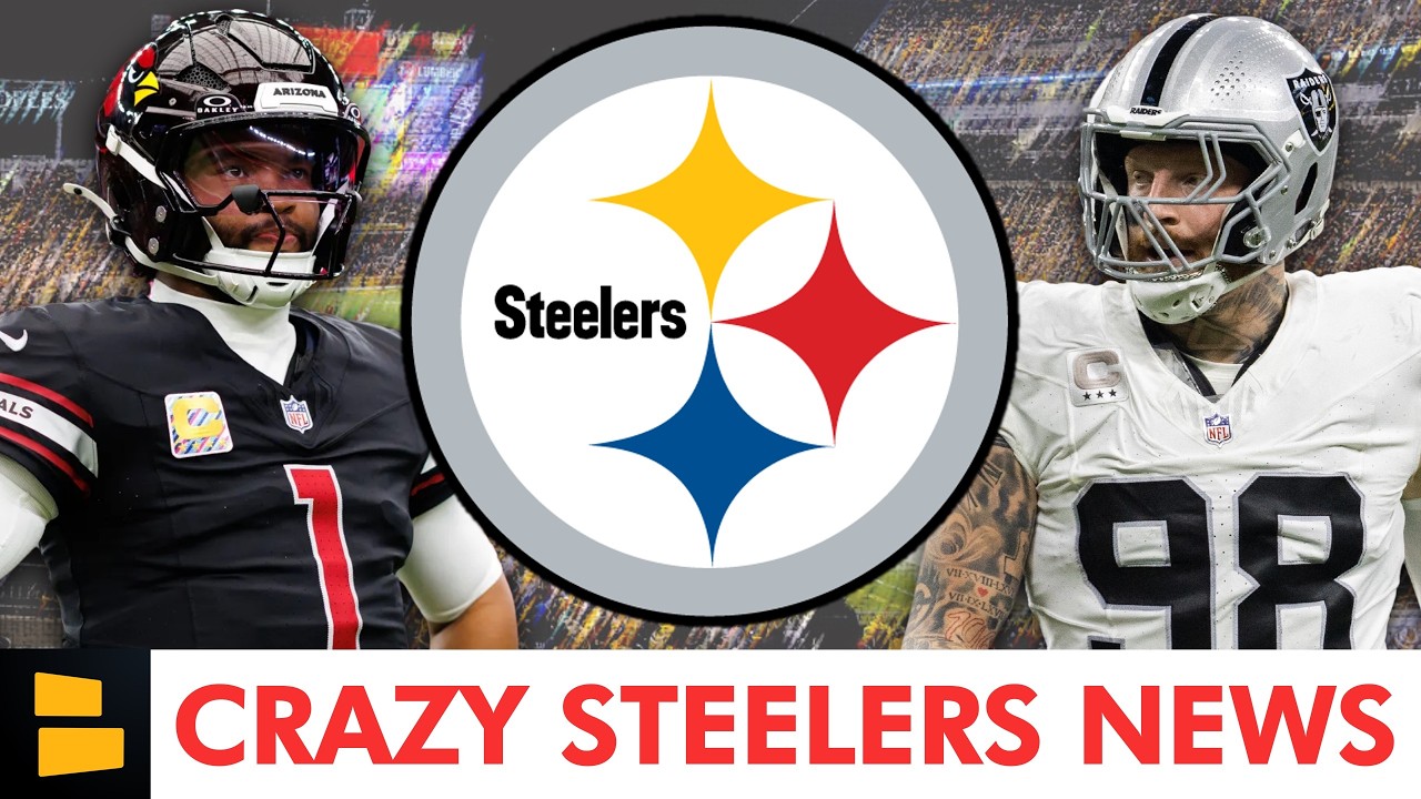 The Pittsburgh Steelers Just Got A DOUBLE-DOSE OF CRAZY NEWS Ft. Kyler Murray & Maxx Crosby