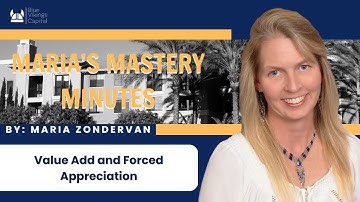 VALUE ADD and FORCED APPRECIATION