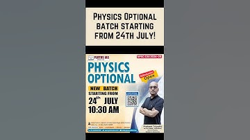 Join our new Physics Optional batch starting from 24th July at 10:30 AM!