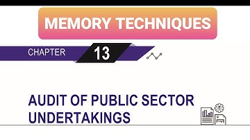 Audit of Public sector undertaking | CA Final | Memory techniques | ICAI Material | Part 1