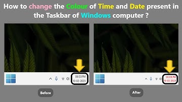 How to change the Colour of Time and Date present in the Taskbar of Windows computer ?