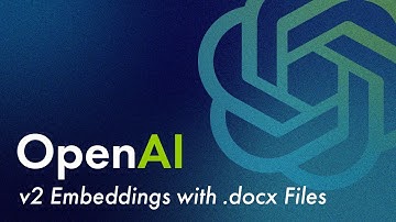 OpenAI v2 Embeddings & Search with .docx files