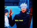 99% time &amp; 1% time 🥶 | JUJUTSU KAISEN | GOJO | #shorts #anime #jujutsukaisen #gojo