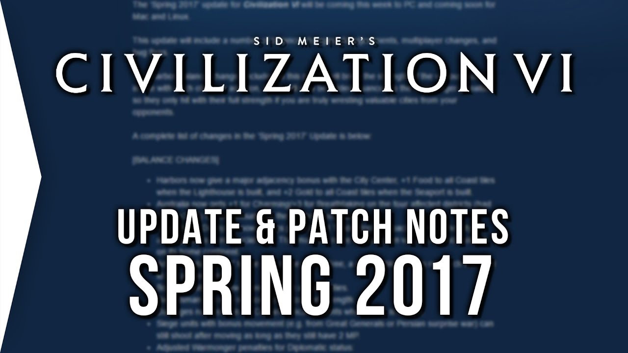 Civilization VI Spring 2017 Update Patch Notes! - [Free Civ 6 Update ...