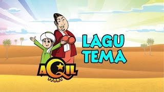 Aqil Story - Lagu Tema | Kids Stories | Kids Videos | Kids Channel