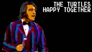 The Turtles - Happy Together 8 Bit Raxlen Slice Chiptune Remix