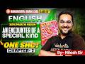 An Encounter of a Special kind One Shot | Class 10 English 3rd Chapter 2 | MH Board | By Nilesh Sir