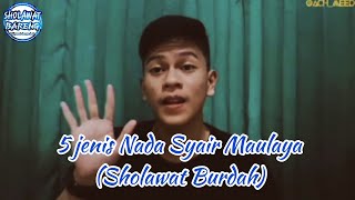 5 jenis nada syair Maulaya / Sholawat Burdah by Ahmad (@Ach_meed)