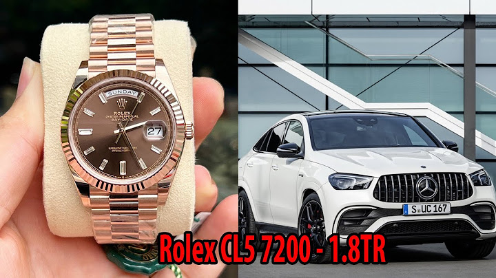 Rolex cl5 72 200 giá bao nhiêu