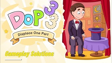 Dop:3 Displace One Part Level 80-100 gameplay Walktrhough Answer Solutions