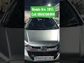 #honda #preownedcars #usedcarsinhyderabad #usedcarshyderabad #trendingshorts #shorts #ytshorts