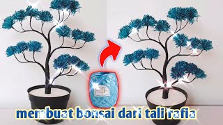 cara membuat bonsai dari tali rafia, plastik, kawat