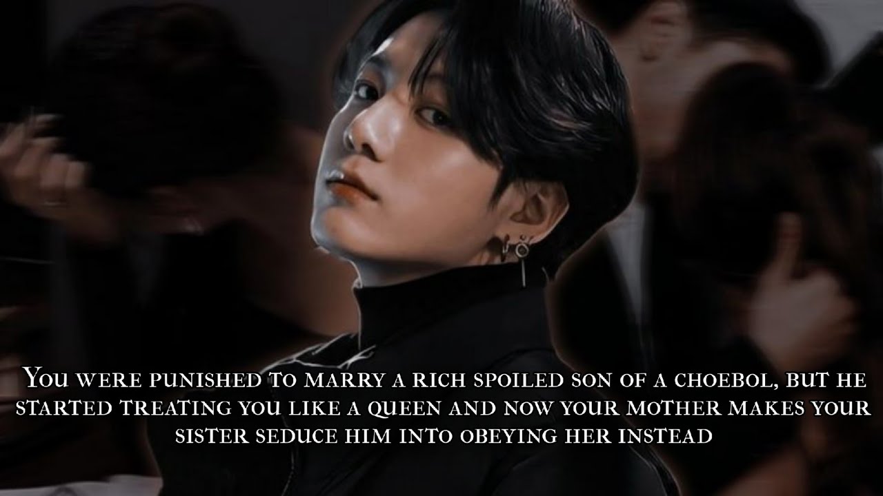 Тебя наказали выйти замуж за богатого испорченного сына чобола, но он начал тебя лечить - ваншот