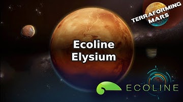 Ecoline Elysium | Terraforming Mars Online