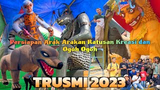 Persiapan FINISHING Arak Arakan TRUSMI 2023 ❗️Ratusan jenis Kreasi dan ogoh ogoh