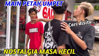 MAIN PETAK UMPET || NOSTALGIA MASA KECIL