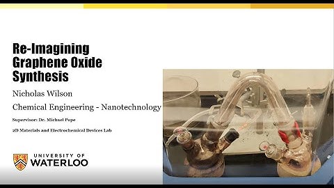 Re-Imagining Graphene Oxide Synthesis | Nicholas Wilson
