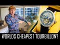 THE WORLD'S MOST AFFORDABLE TOURBILLON WATCH?