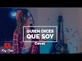 Key Cruz - Quién Dices Que Soy/ Hillsong Worship/Cover