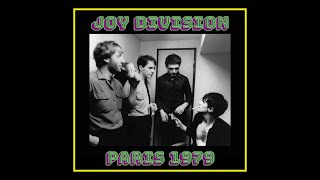 Joy Division - Paris 1979  (Complete Bootleg)