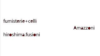 Fumisterie+Celli - Amazzoni (hiroshima.fusioni)