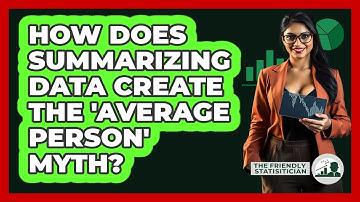 How Does Summarizing Data Create The 