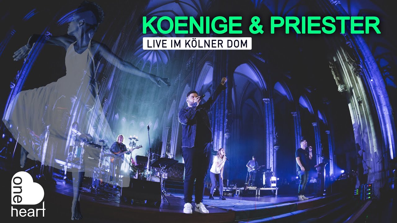ONE HEART [2023] - LIVE IM KÖLNER DOM mit Koenige & Priester und Lothar Kosse Band