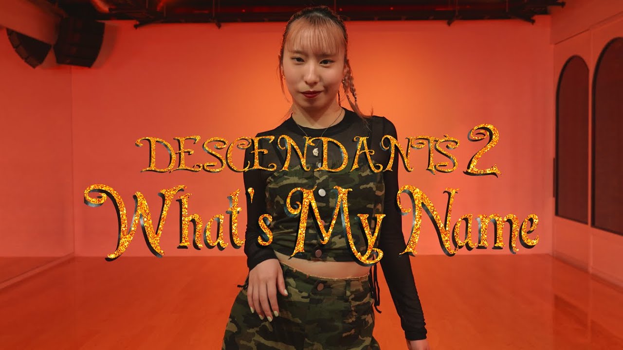 【Mirrored】What's My Name - Descendants 2 - Choreography by #Chisato