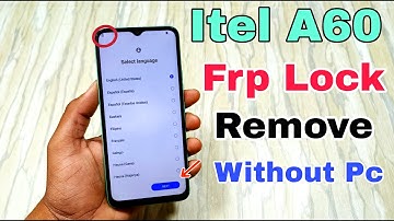 Itel A60 (A662L) Frp Unlock Without Pc  | Android 12 | Apps Note Open | Itel A60 Frp Lock Remove |