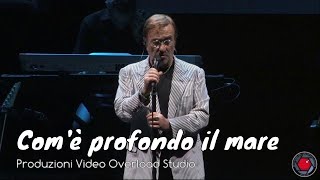 ✅ Lucio Dalla - Com&#39;è profondo il mare - Ultimo Concerto Live Bologna